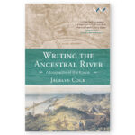 Writing The Ancestral River: A biography of the Kowie
