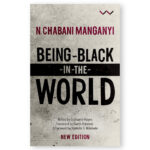 Being Black In The World