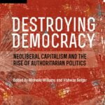 Destroying Democracy