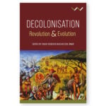 Decolonisation: Revolution & Evolution
