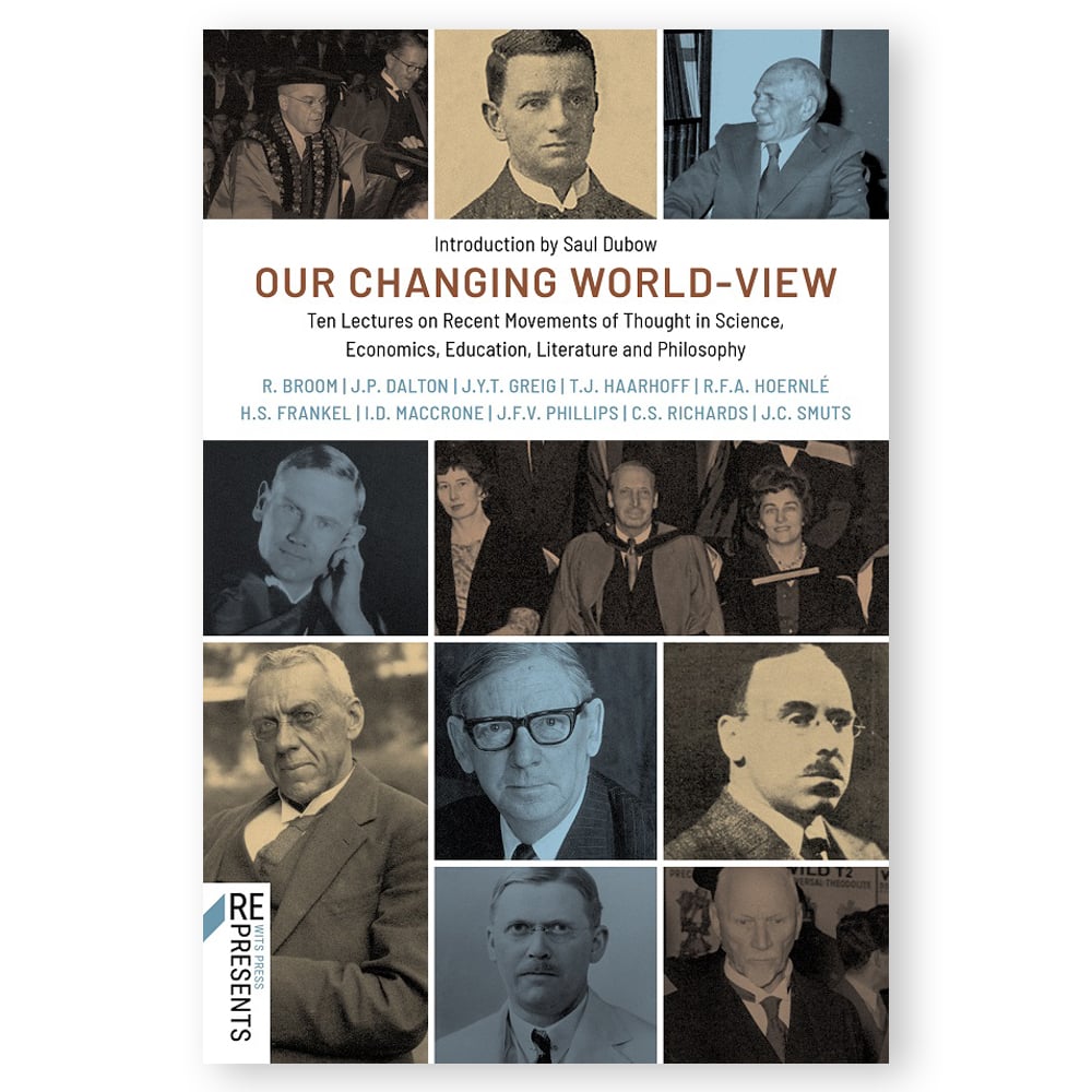 Our-Changing-World-View Our Changing World-View: Ten Lectures on Recent Movements of Thought in Science, Economics, Education, Literature and Philosophy - Image 1