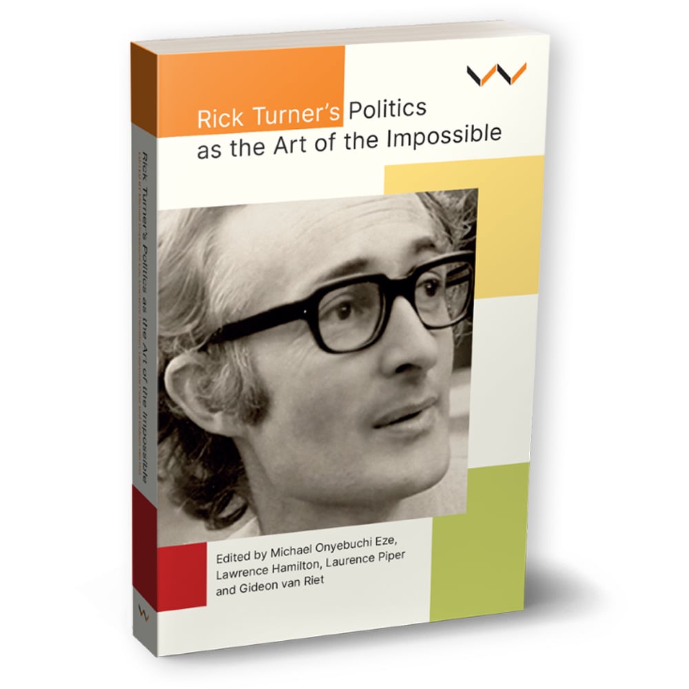 Rick-Turners-Politics Rick Turner's Politics as the Art of the Impossible - Image 1