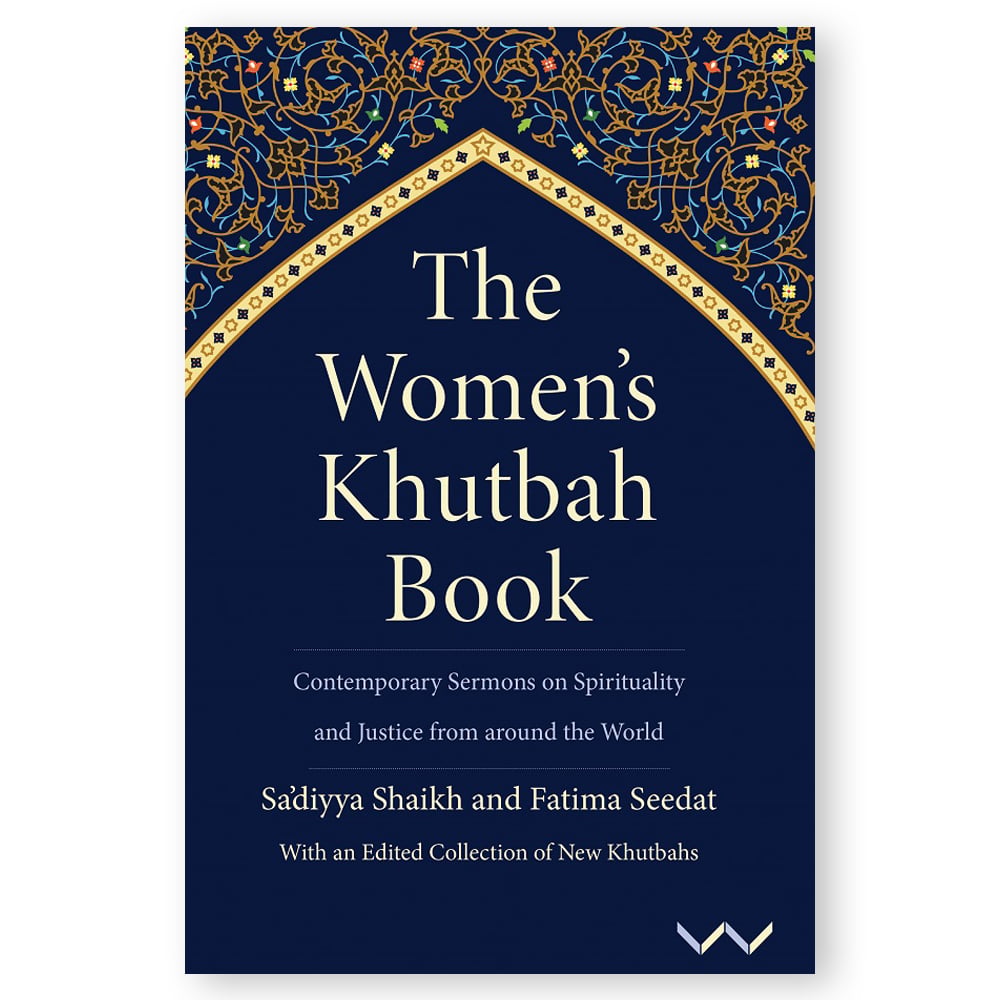 The-Womens-Khutbah The Women's Khutbah Book: Contemporary Sermons on Women's Spirituality and Justice from Around the World - Image 1