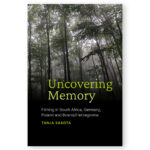 Uncovering Memory: Filming in South Africa, Germany, Poland and Bosnia/Herzegovina