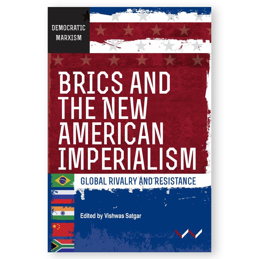 d4e7de8b-bf7f-4dde-8593-874999b1b2f4.jpg BRICS and The New American Imperialism: Global Rivalry and Resistance - Image 1
